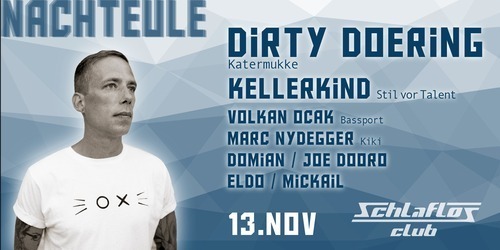 Flyer Schlaflos & Nachteule Präs. Dirty Doering & Kellerkind 2021-11-13 21:00:00